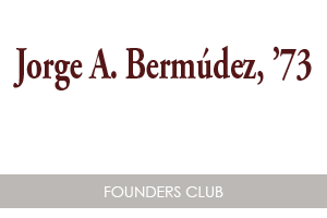 Jorge A. Bermudez, Founder's Club member